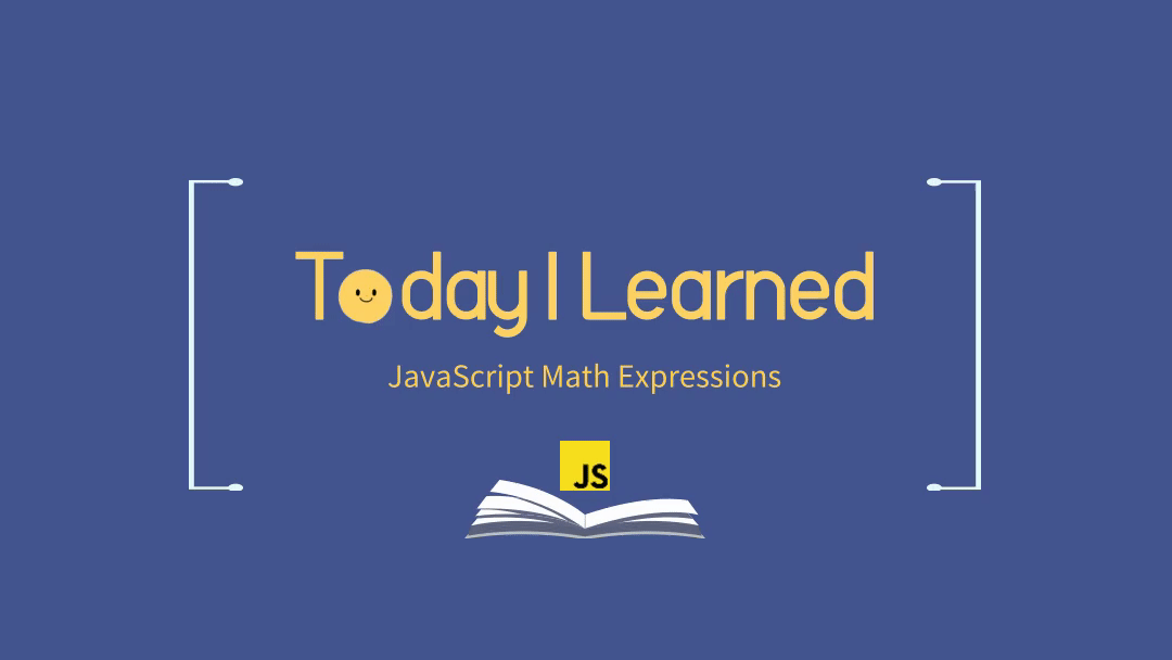 TIL25 JavaScrip Math Expressions